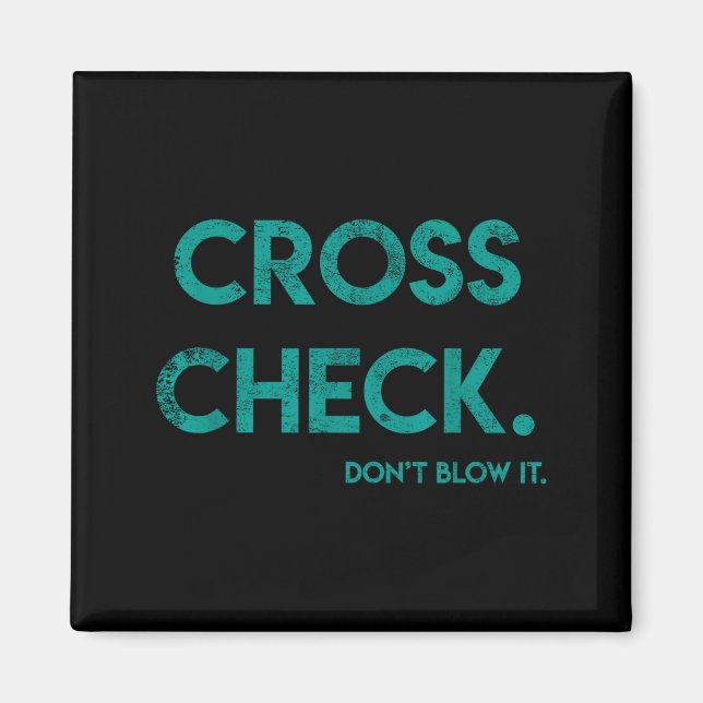 Imã Cross Check. Don't Blow It Funny Quote Flight Atte (Frente)