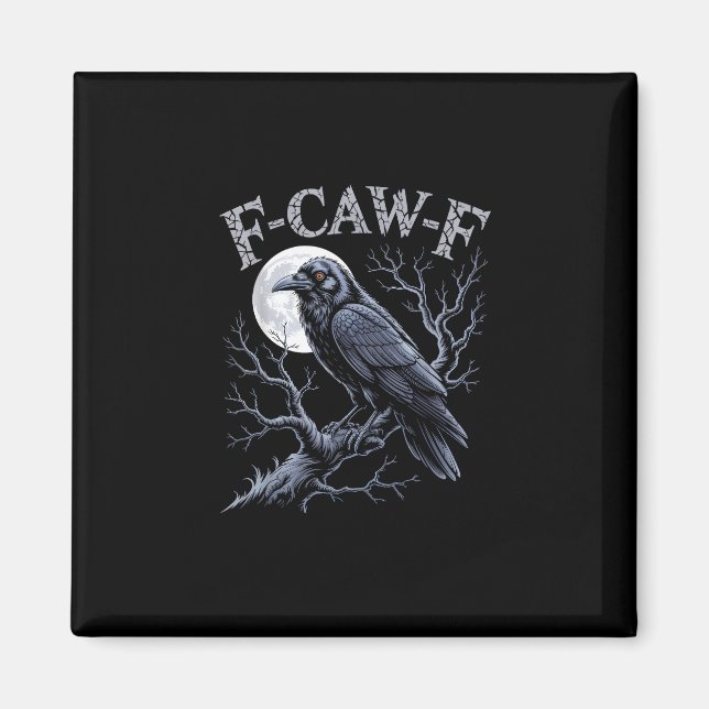 Imã Crow F-Caw-F Funny Bird Moon Gothic Adult Humor Re (Frente)