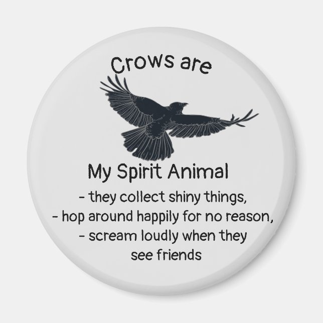 Imã Crows Bird Spirit Humor Quote Totem (Frente)