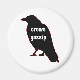 Imã Crows Gossip
