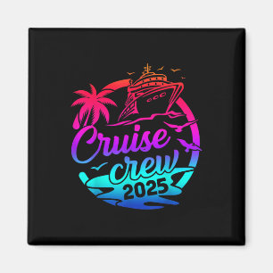 Imã Cruise Crew 2025 Summer Vacation Trip Funny Matchi