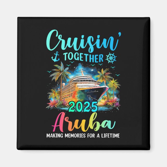 Imã Cruisin' Together Aru 2025 Family Cruise Vacation  (Frente)