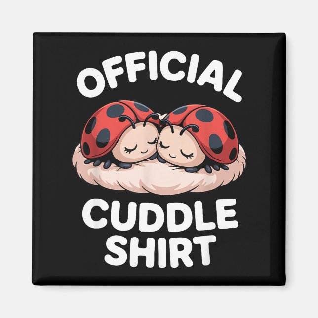 Imã Cuddle Shirt Cute Ladybug Couple Cozy  (Frente)