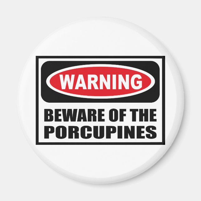 IMÃ CUIDADO COM O MECANISMO DAS PORCUPINAS (Frente)