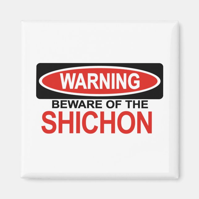 Imã Cuidado Com Shichon (Frente)