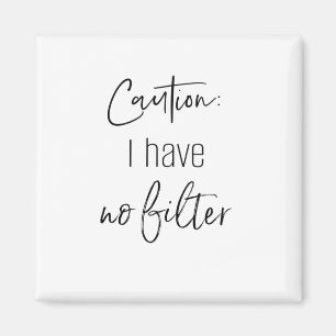 Imã CUIDADO: EU NÃO TENHO Íman FILTRO