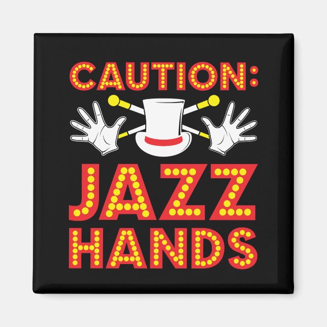 Imã Cuidado Jazz Mãos Dançarino Teatro de Executores (Frente)