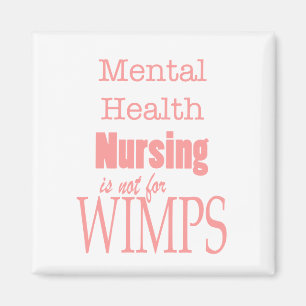 Imã Cuidados-Não da saúde mental para Wimps/rosa