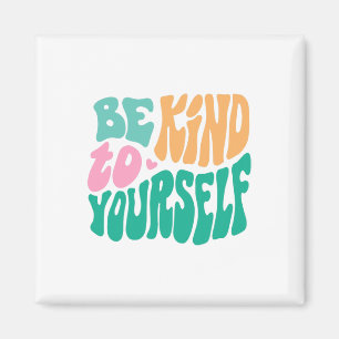 Imã Cuide de Si Mensagem Positiva Auto Cuidado Mental