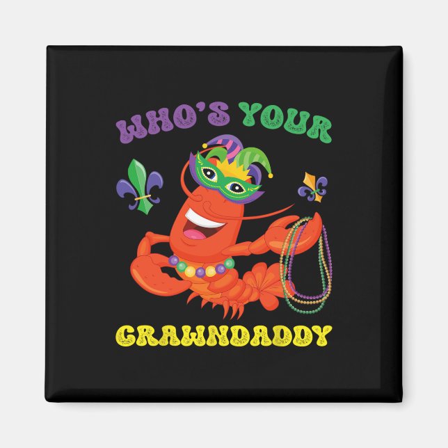 Imã Cujo Crawaddy Grawfish Engraçado Mardi Gras Gift (Frente)