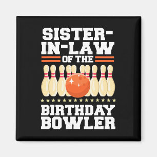 Imã cunhada da Boliche de aniversário do Bowler Bday