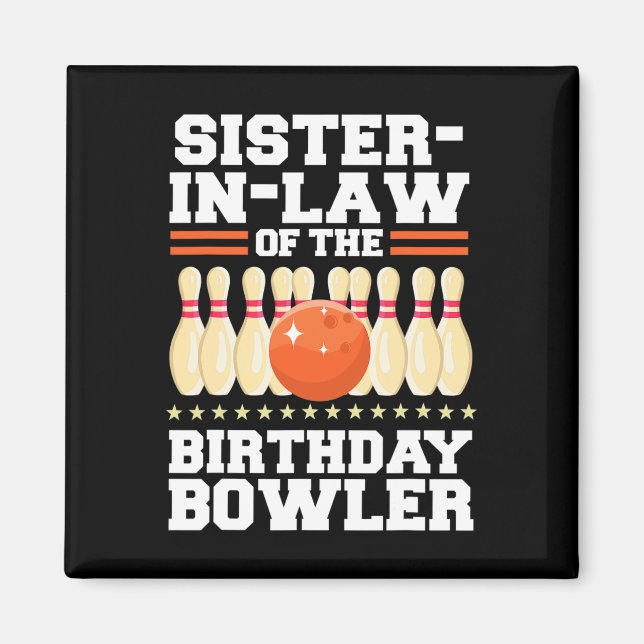 Imã cunhada da Boliche de aniversário do Bowler Bday (Frente)
