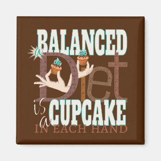 Imã Cupcakes Dieta Equilibrada - Humor Comedor Saudáve
