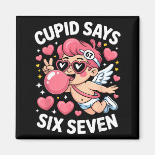 Imã Cupido Diz 67 Seis Sete Meme Chiclete Valentines