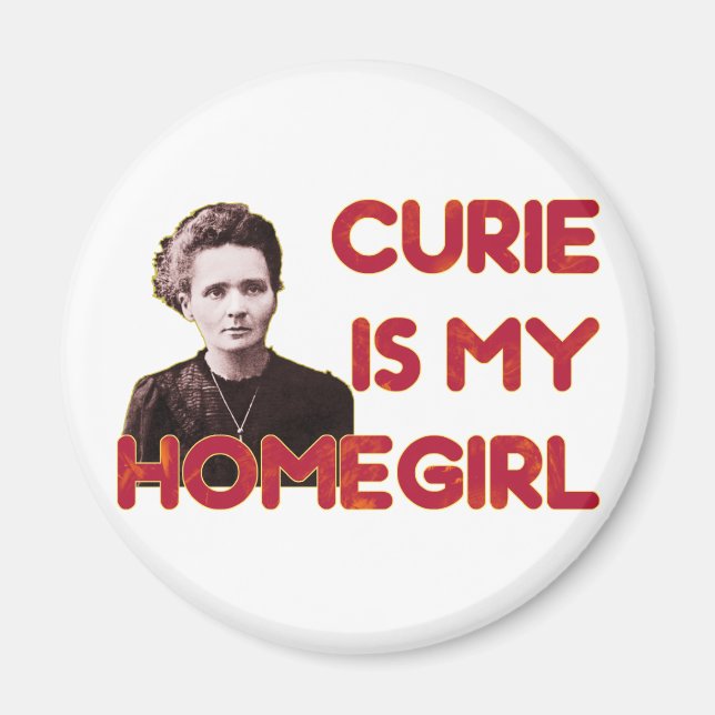 Imã Curie É Minha Homegirl (Frente)