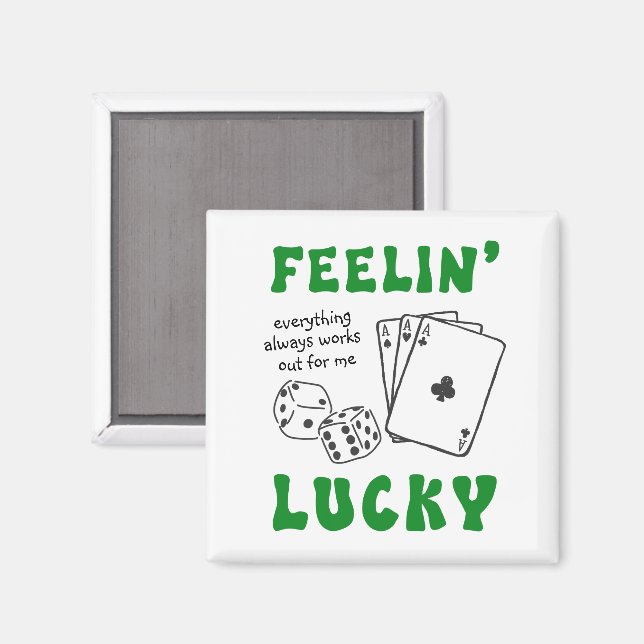 Imã Custom Feelin' Lucky Postive Affirmation (Front/Back)