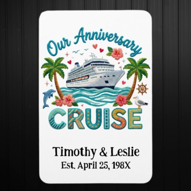 Ímã Custom Our Anniversary Faux Embroidery Cruise Door (Custom Anniversary Cruise Door Magnet.  See Collection for Matching Shirts)