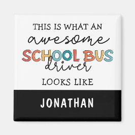 Imã Custom School Bus Driver Appreciation Funny Gift