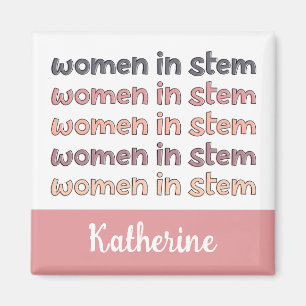 Imã Custom Women in Stem Steminist Gifts