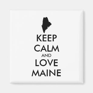 Imã Customizable KEEP CALM and LOVE MAINE