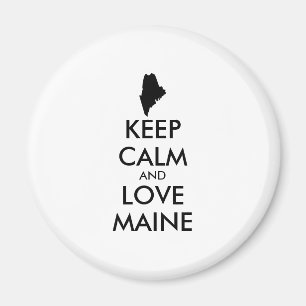 Imã Customizável MANTENHA A CALMA e AME MAINE