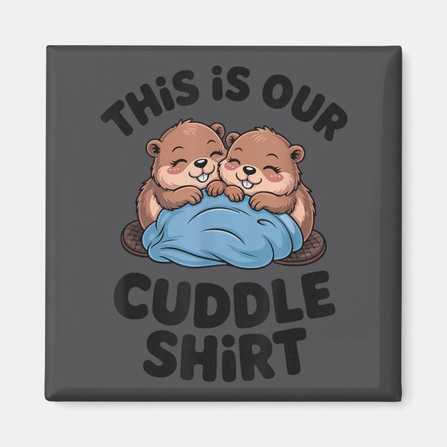 Imã Cute Beaver Couple This Is Our Cuddle  (Frente)