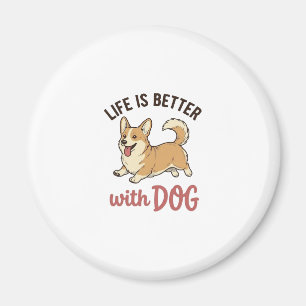 Imã Cute Corgi Dog Life É Melhor Com Dog Design_1