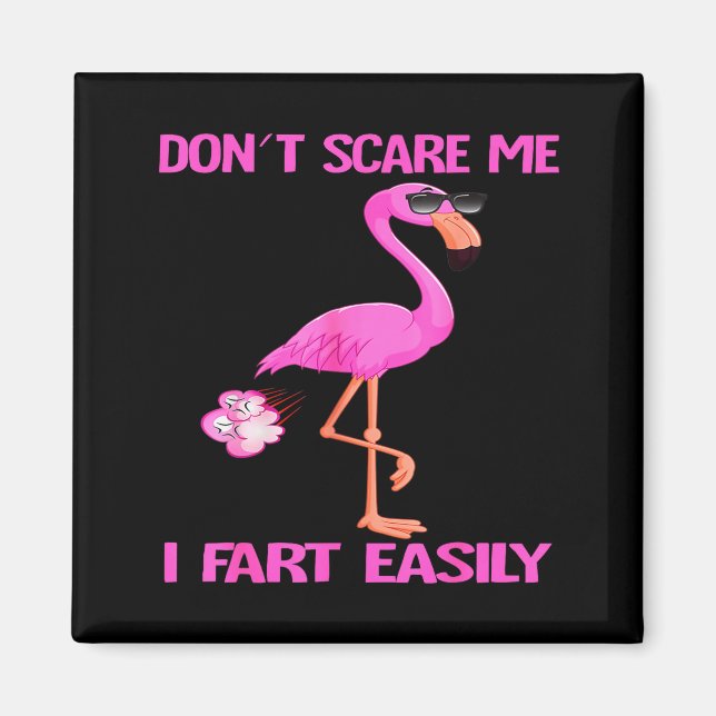 Imã Cute Don't E Me I Fart Easy Fart Joke Flamingo Wom (Frente)