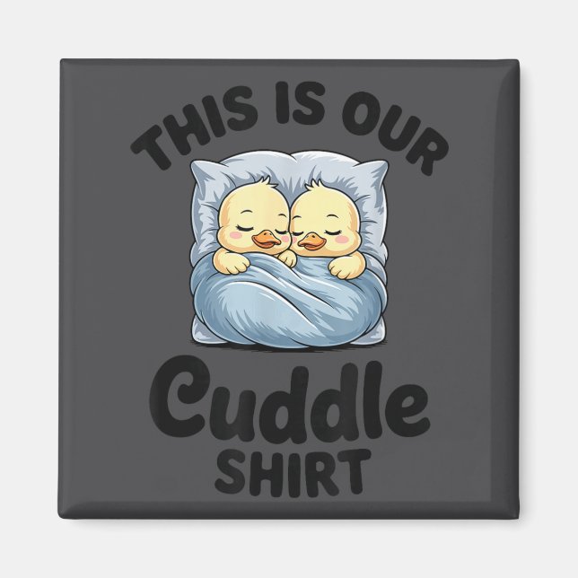 Imã Cute Duck Couple This Is Our Cuddle  (Frente)