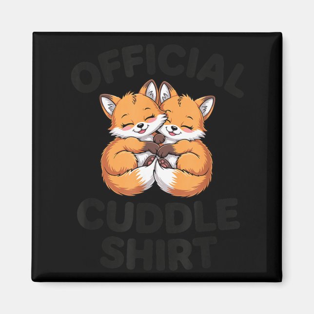 Imã Cute Fox Snuggle Couple This Is My Cuddle  (Frente)
