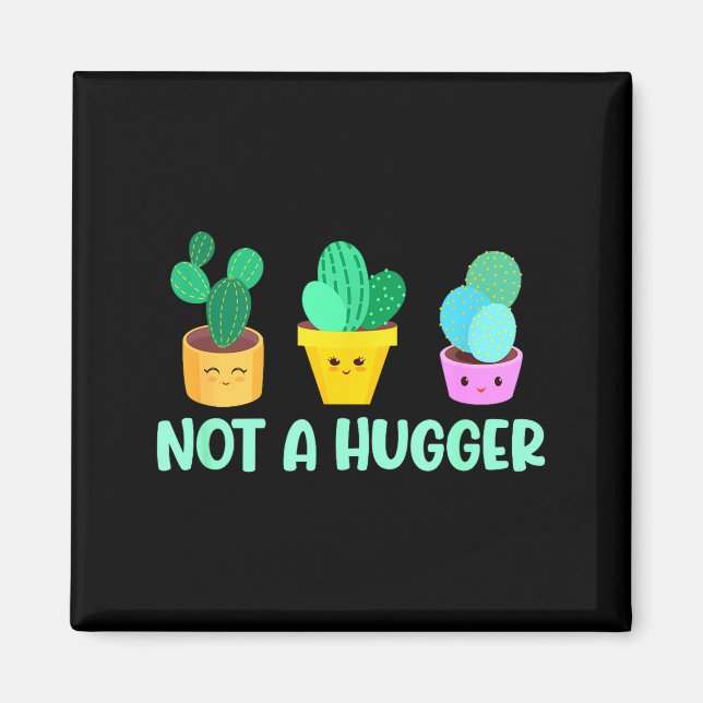 Imã Cute Kawaii Do Not Hug I'm Not A Hugger Cactus  (Frente)