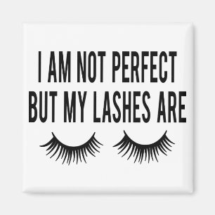 Imã Cute Makeup Não sou perfeito mas minhas lascas s