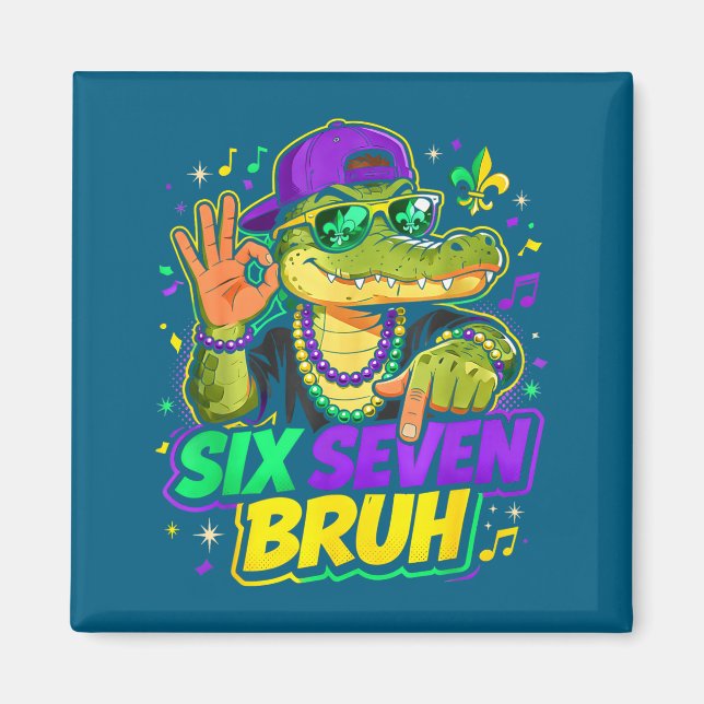 Imã Cute Mardi Gras Seis Sete Bruh (Frente)