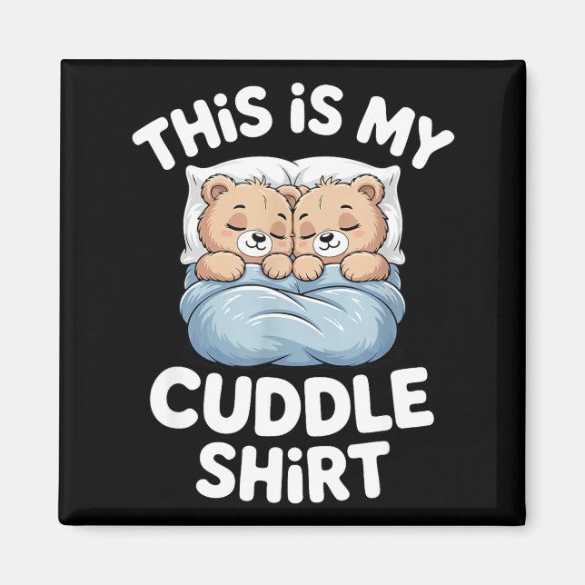 Imã Cute Matching Bear This Is My Cuddle  (Frente)