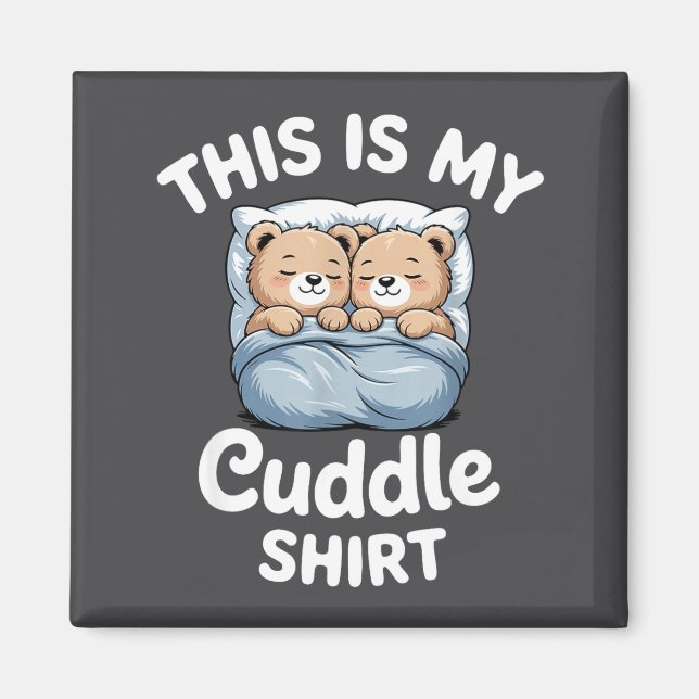 Imã Cute Matching Bear This Is My Cuddle  (Frente)