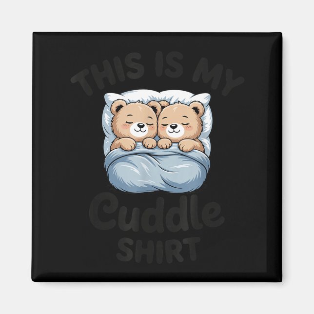 Imã Cute Matching Bear This Is My Cuddle  (Frente)