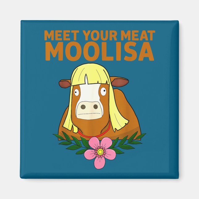 Imã Cute Meat Moolisa Piadas de Vaca Sarcástico (Frente)