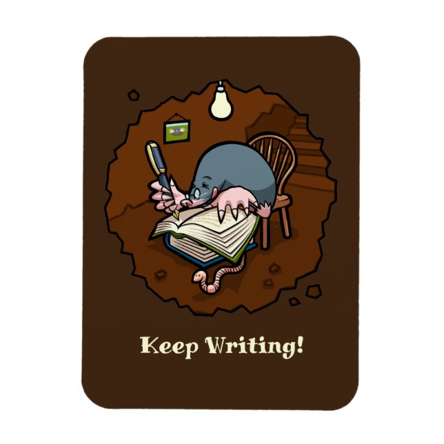 Ímã Cute Mole Keep Writing! Motivational Cartoon (Vertical)