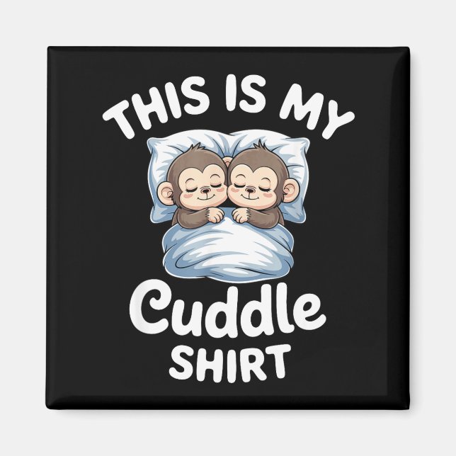 Imã Cute Monkey Sleep Couple This Is My Cuddle  (Frente)