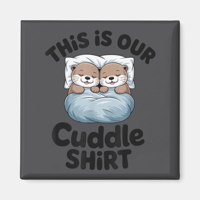 Imã Cute Otter Couple This Is Our Cuddle  (Frente)