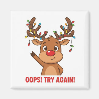 Imã Cute Reindeer Oops Try Again Encouragement Magnet