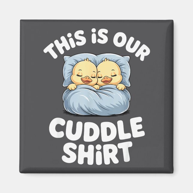 Imã Cute Sleeng Ducks This Is Our Cuddle  (Frente)