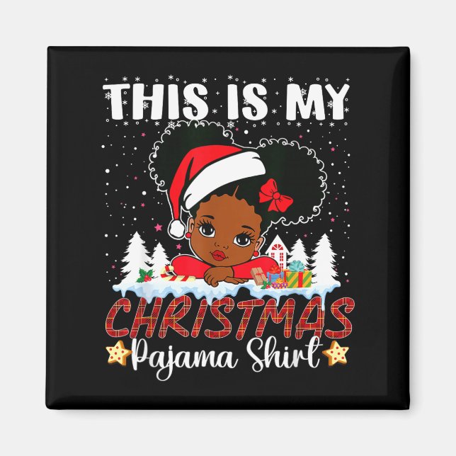 Imã Cute This Is My Christmas Pajama Black African Ame (Frente)