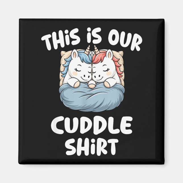 Imã Cute Unicorn Couple This Is Our Cuddle  (Frente)