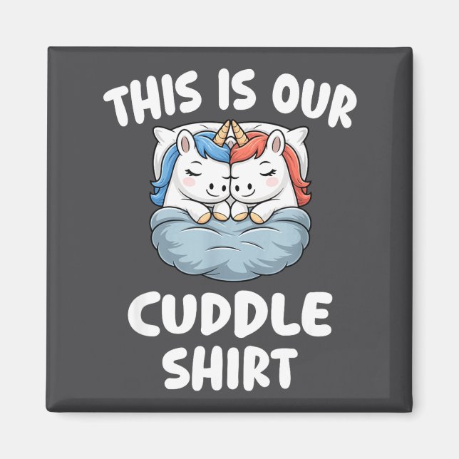 Imã Cute Unicorn Couple This Is Our Cuddle  (Frente)