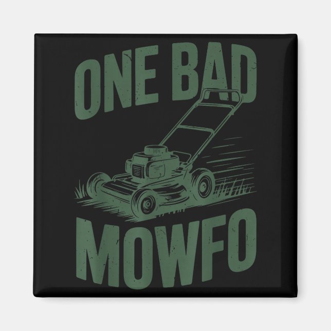Imã Dad Lawn Mowing One Bad Mowfo Mower Gift Funny Dad (Frente)