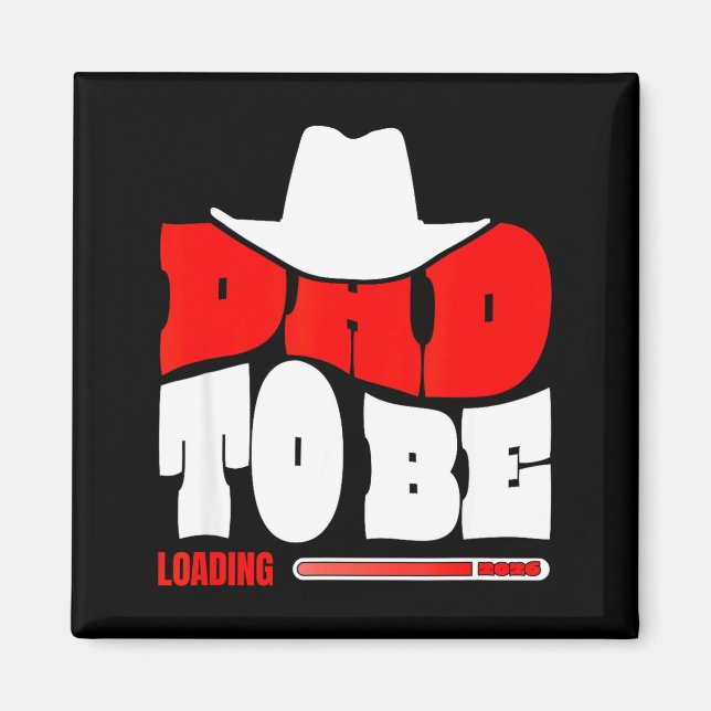 Imã Dad To Be 2026 Dad Loading Funny New Dad  (Frente)