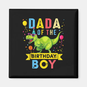 Imã Dada Do Birthday Boy T-rex Dinossaur Aniversário F