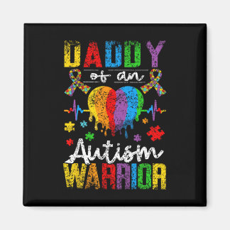 Imã Daddy Of An Autism Warrior Support Autists Autist