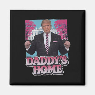 Imã Daddy's Home Take America Ck Funny Pink Donald Tru